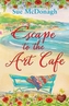 Escape to the Art Cafe