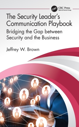 The Security Leader's Communication Playbook