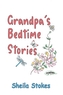Grandpa's Bedtime Stories