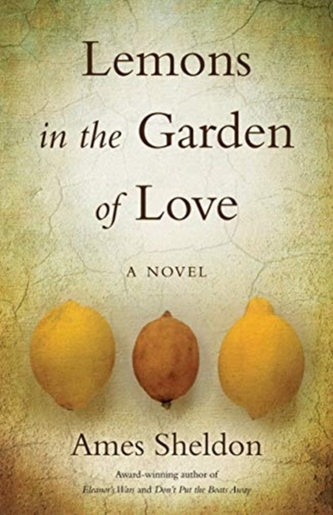 Lemons In The Garden of Love