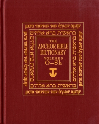 The Anchor Yale Bible Dictionary, O-Sh