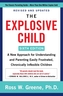The Explosive Child [Sixth Edition]