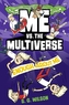 Me vs. the Multiverse: Enough About Me