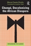 Chango, Decolonizing the African Diaspora