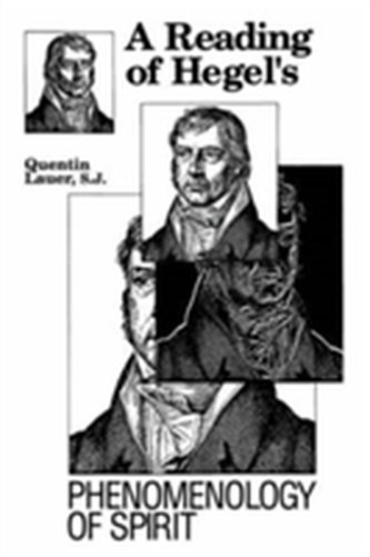 A Reading of Hegel's \"Phenomenology of Spirit\"