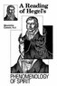 A Reading of Hegel's \"Phenomenology of Spirit\"