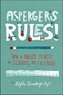 Asperger's Rules!