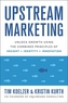 Upstream Marketing