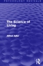 The Science of Living