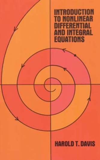 Introduction to Non-linear Differential and Integral Equations