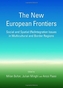 The New European Frontiers