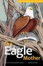 The Eagle Mother, 3