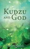 Kudzu and God