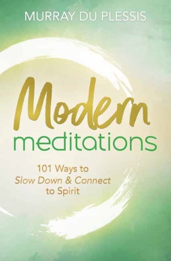 Modern Meditations
