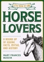 The Little Book of Lore for Horse Lovers