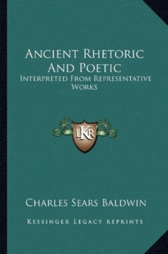 ANCIENT RHETORIC AND POETIC