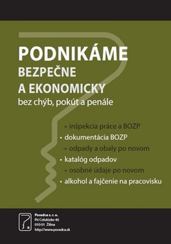 Podnikáme bezpečne a ekonomicky