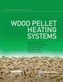 Wood Pellet Heating Systems