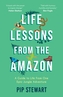 Life Lessons From the Amazon