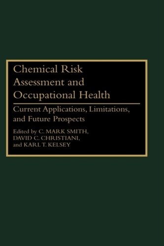 Chemical Risk Assessment and Occupational Health