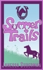 SUMMER TRAILS