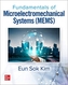 Fundamentals of Microelectromechanical Systems (MEMS)