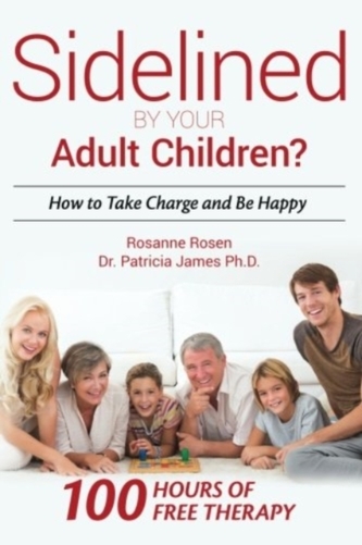 SIDELINED BY YOUR ADULT CHILDREN?