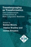 Translanguaging as Transformation