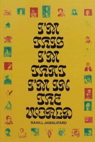 I'm This I'm That I'm in the World