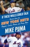 If These Walls Could Talk: New York Mets