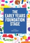 The Early Years Foundation Stage (EYFS) 2021