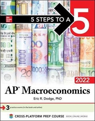 5 Steps to a 5: AP Macroeconomics 2022