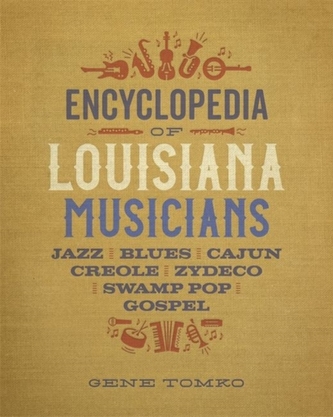 Encyclopedia of Louisiana Musicians