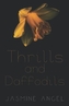 Thrills and Daffodils