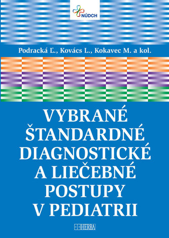 Vybrané štandardné diagnostické a liečebné postupy v pediatrii