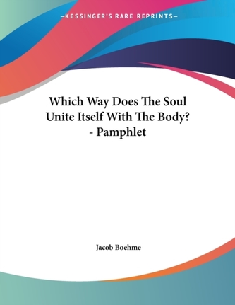 WHICH WAY DOES THE SOUL UNITE ITSELF WIT