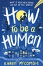 How To Be A Human