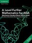 A Level Further Mathematics for AQA Mechanics Student Book (AS/A Level) with Cambridge Elevate Edition (2 Years)