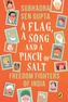 A Flag, A Song And A Pinch Of Salt