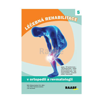 Léčebná rehabilitace v ortopedii a revmatologii