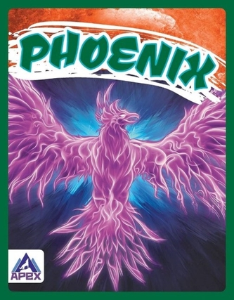 Legendary Beasts: Phoenix