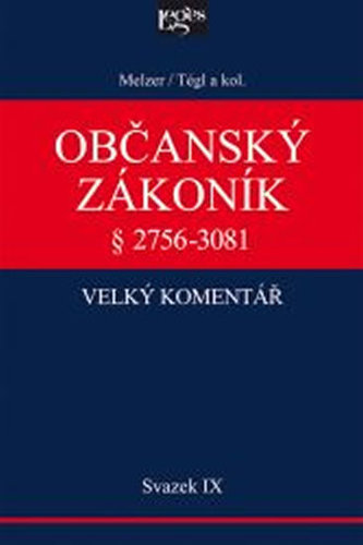 Občanský zákoník IX. svazek, § 2894-3081 Závazky z deliktů a z jiných právních důvodů