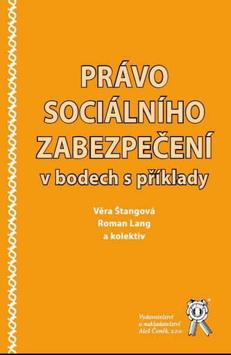 Právo sociálního zabezpečení v bodech s příklady