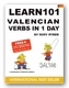 Learn 101 Velencian Verbs in 1 Day