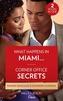 What Happens In Miami... / Corner Office Secrets