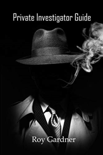 PRIVATE INVESTIGATOR GUIDE