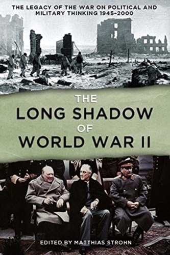The Long Shadow of World War II