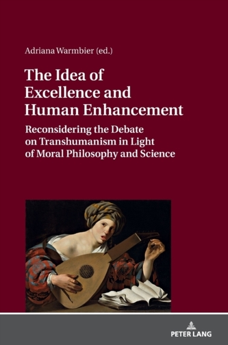 The Idea of Excellence and Human Enhancement