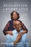 The Redemption of Bobby Love