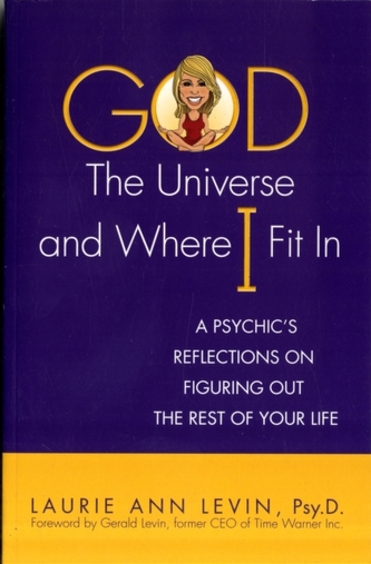 God, the Universe, and Where I Fit in